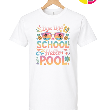 Bye Bye School, Hello Pool Tee