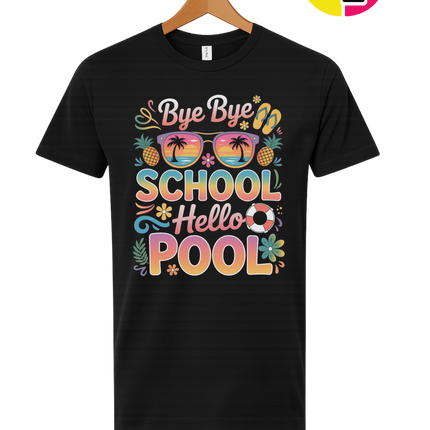 Bye Bye School, Hello Pool Tee