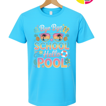 Bye Bye School, Hello Pool Tee