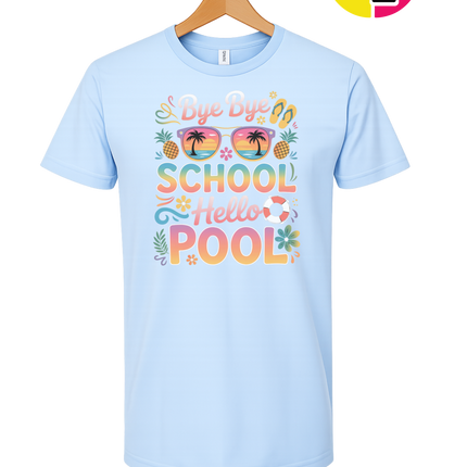 Bye Bye School, Hello Pool Tee