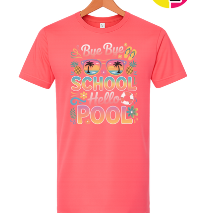 Bye Bye School, Hello Pool Tee