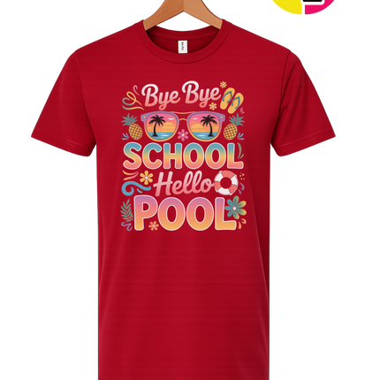 Bye Bye School, Hello Pool Tee