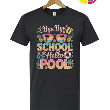 Bye Bye School, Hello Pool Tee