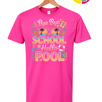 Bye Bye School, Hello Pool Tee