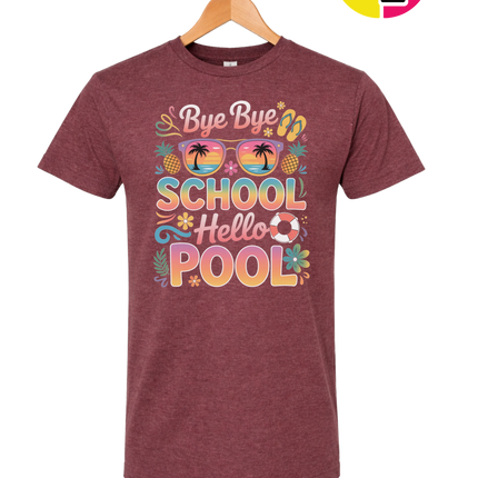 Bye Bye School, Hello Pool Tee