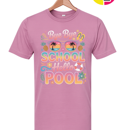 Bye Bye School, Hello Pool Tee