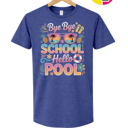 Bye Bye School, Hello Pool Tee