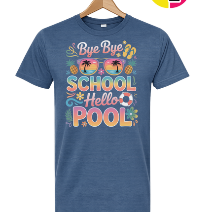 Bye Bye School, Hello Pool Tee