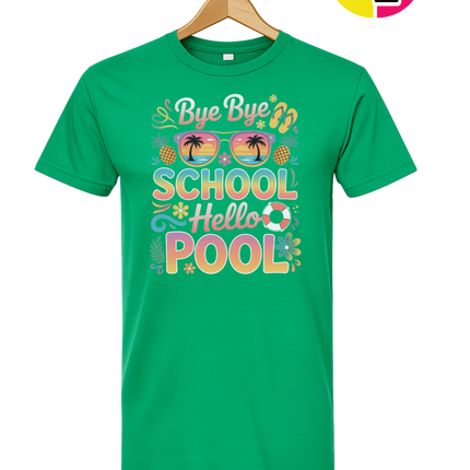 Bye Bye School, Hello Pool Tee