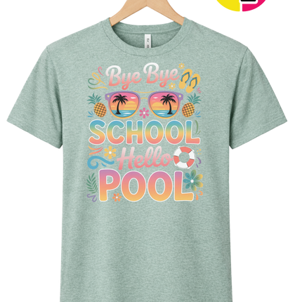 Bye Bye School, Hello Pool Tee
