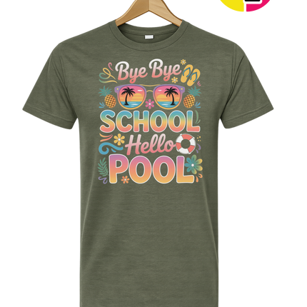 Bye Bye School, Hello Pool Tee