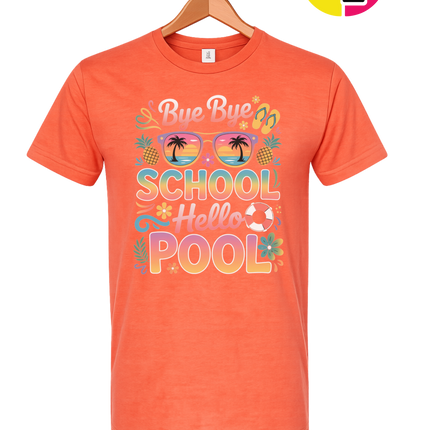 Bye Bye School, Hello Pool Tee