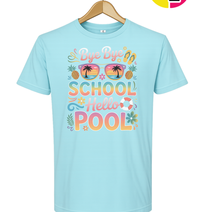 Bye Bye School, Hello Pool Tee