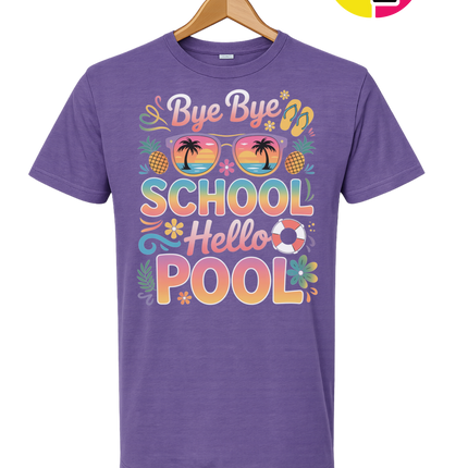 Bye Bye School, Hello Pool Tee