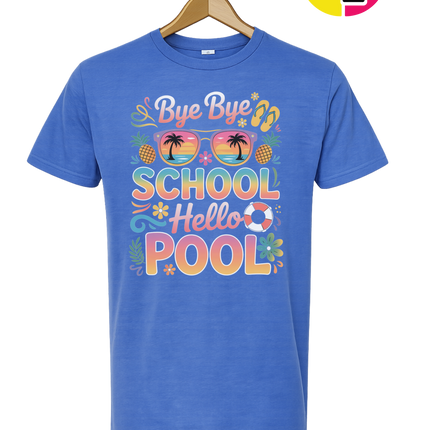 Bye Bye School, Hello Pool Tee