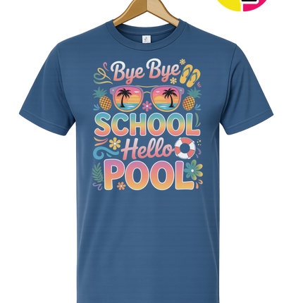 Bye Bye School, Hello Pool Tee