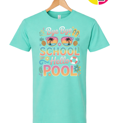 Bye Bye School, Hello Pool Tee