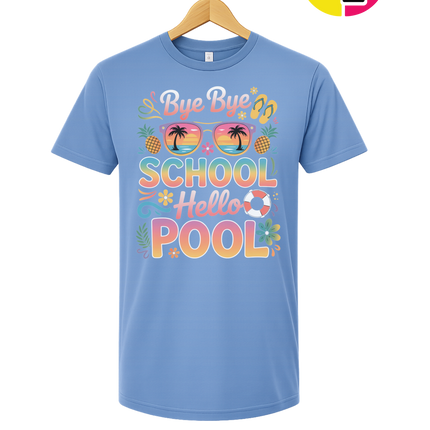 Bye Bye School, Hello Pool Tee