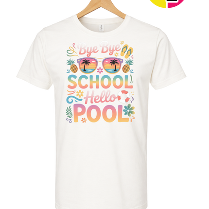 Bye Bye School, Hello Pool Tee