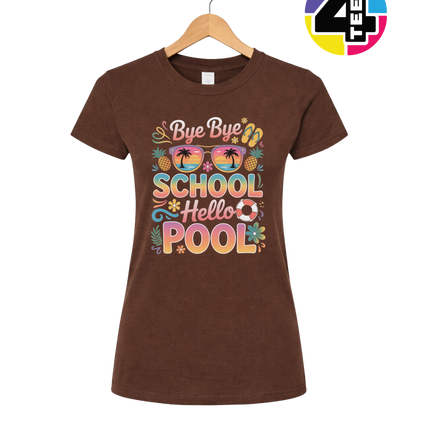 Bye Bye School, Hello Pool Women's Tee