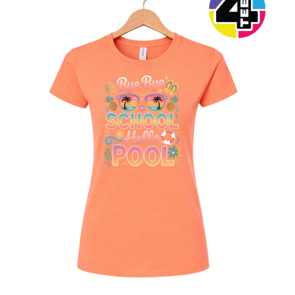Bye Bye School, Hello Pool Women's Tee