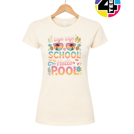 Bye Bye School, Hello Pool Women's Tee