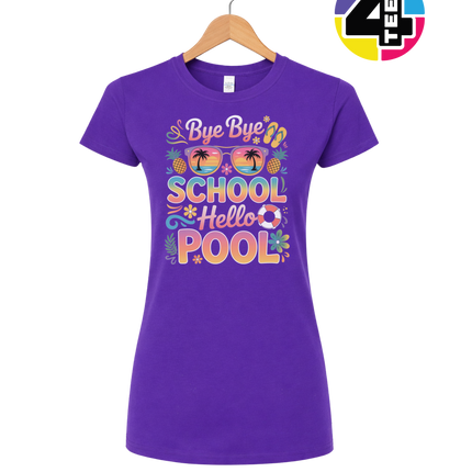 Bye Bye School, Hello Pool Women's Tee