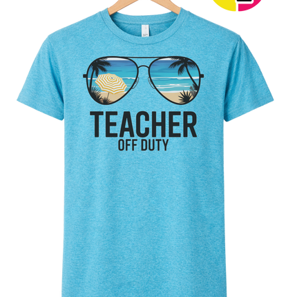 Teacher Off Duty Summer Tee