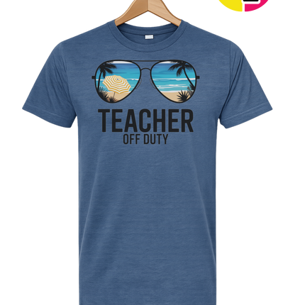 Teacher Off Duty Summer Tee
