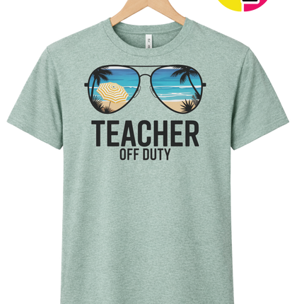 Teacher Off Duty Summer Tee