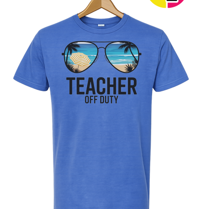 Teacher Off Duty Summer Tee