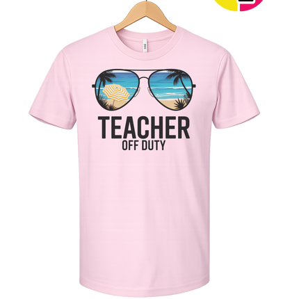 Teacher Off Duty Summer Tee