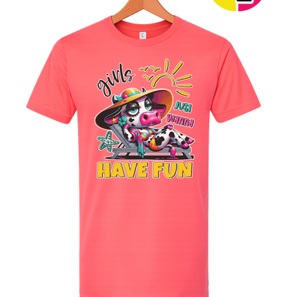 Girls Just Wanna Have Fun Funny Cow Tee