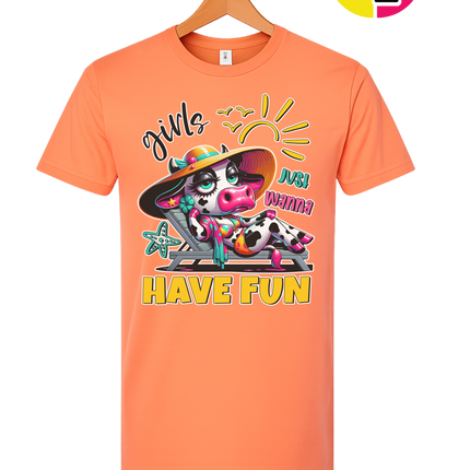 Girls Just Wanna Have Fun Funny Cow Tee