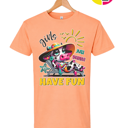 Girls Just Wanna Have Fun Funny Cow Tee