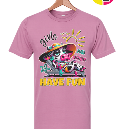 Girls Just Wanna Have Fun Funny Cow Tee