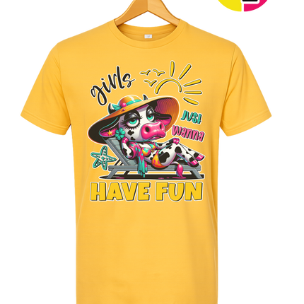 Girls Just Wanna Have Fun Funny Cow Tee