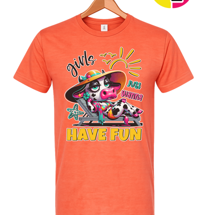 Girls Just Wanna Have Fun Funny Cow Tee