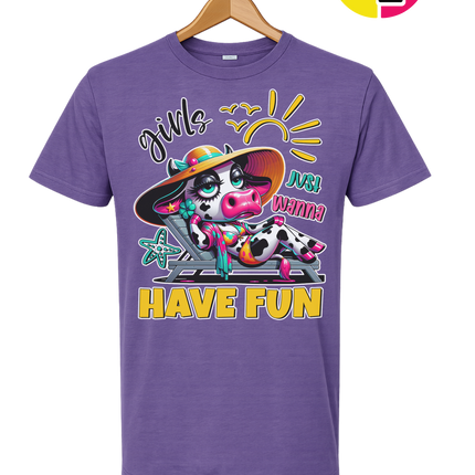 Girls Just Wanna Have Fun Funny Cow Tee