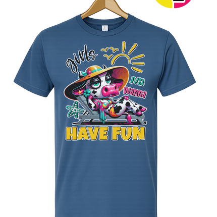 Girls Just Wanna Have Fun Funny Cow Tee