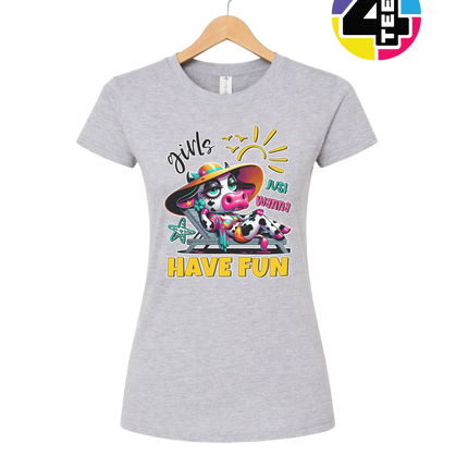 Girls Just Wanna Have Fun Funny Cow Women's Tee