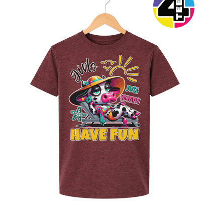 Girls Just Wanna Have Fun Funny Cow Youth Tee