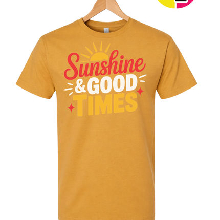 Sunshine And Good Times Tee