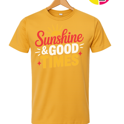 Sunshine And Good Times Tee