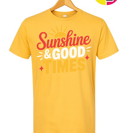 Sunshine And Good Times Tee