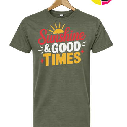 Sunshine And Good Times Tee