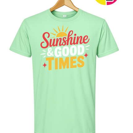 Sunshine And Good Times Tee
