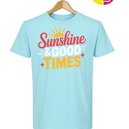 Sunshine And Good Times Tee