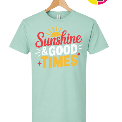 Sunshine And Good Times Tee