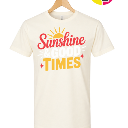 Sunshine And Good Times Tee